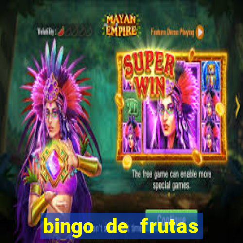 bingo de frutas para imprimir pdf